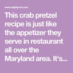 this crab pretzel recipe is just like the appetizer they serve in restaurant all over the maryland area it's