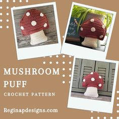 three pictures of mushrooms with white dots on them and the words mushroom puff crochet pattern