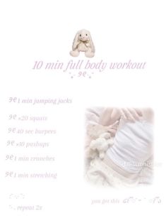 a baby's photo with the words 10 minute full body workout written below it