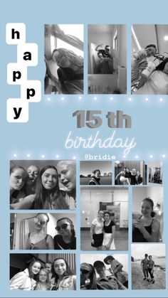 a birthday card with pictures of people and the words happy fifteenth birthday on it