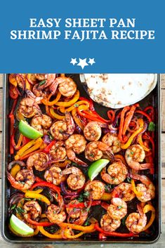 shrimp fajita with peppers, onions and tortillas on a sheet pan