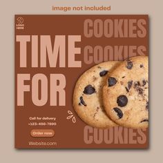 a chocolate chip cookie advertises time for cookies