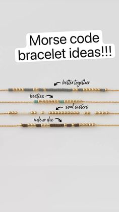 three beaded bracelets with the words morse code bracelet ideas