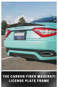 the carbon fiber maserati license plate frame is shown on this car's rear end