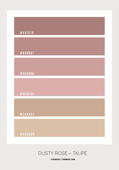 the dusty rose and taupe color palette is shown in shades from pink to brown