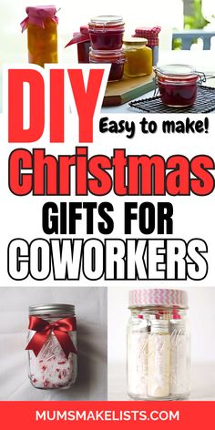 Text overlay: DIY Easy to make Christmas Gifts For Coworkers. Images - DIY gift ideas including gifts in jars Staff Christmas Gift Ideas From Boss, Cheap Easy Diy Christmas Gifts, Diy Christmas Gift Ideas For Coworkers, Diy Work Christmas Gifts, Bulk Gift Ideas For Coworkers, Homemade Gifts For Coworkers Christmas, Diy Christmas Gifts For Coworkers Unique, Inexpensive Homemade Christmas Gifts, Diy Bulk Christmas Gifts