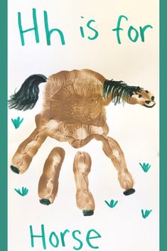 a handprint of a horse with the words hh is for horse on it