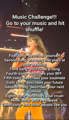 a woman singing on stage with the words, music challenge go to your music and hit shuffle