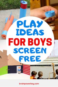 play ideas for boys screen free from brain powerbuoy com, including toys and crafts