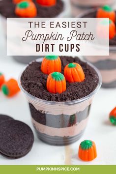 pumpkin patch dirt cups with oreo cookies in the background and text overlay that reads, the easier pumpkin patch dirt cups