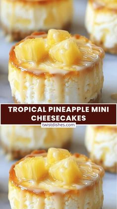 pineapple mini cheesecakes with caramel sauce on top and the words tropical pineapple mini cheesecakes