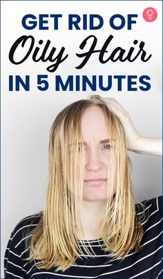 Best Hairstyles For Oily Hair, Hairstyles For Very Oily Hair, How To Make Oily Hair Look Good, Natural Remedies For Oily Hair, Diy Oily Hair Remedies, Hacks For Oily Hair, How To Maintain Oily Hair, Hair Dos For Greasy Hair