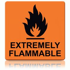 an orange sign with the words extremely flammable