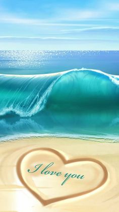 a painting of a heart on the beach with an ocean wave in the background that says i love you