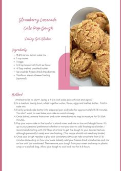 the recipe for strawberry lemonade cake pop doughnuts is shown in pink and white