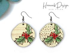 the earrings are decorated with holly and red berries on wood disc dangle earwires