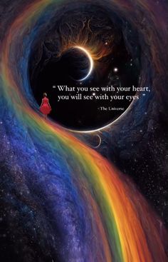 a woman standing in the middle of a rainbow swirl with a quote on it that says, what you see with your heart, you will see - with your eyes