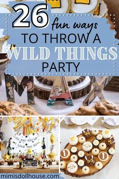 a collage of photos with the words 26 fun ways to throw a wild things party