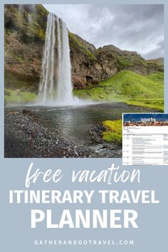 a waterfall with the text free vacation itinerary travel planner