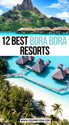 12 Best Bora Bora Resorts Bora Bora Vacation, Bora Bora Honeymoon, Bora Bora Resorts, Honeymoon Resorts, Oceania Travel, Island Vacation, Best Resorts