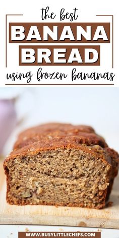 the best banana bread using frozen bananas