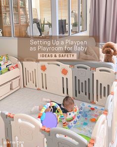 a baby laying in a crib next to a teddy bear and other toys with the caption setting up a playpen as playground for baby ideas & safety