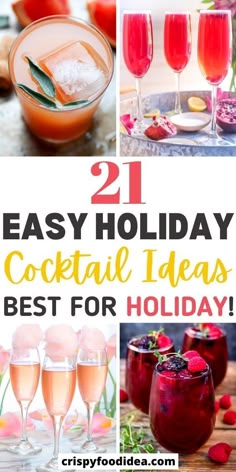 collage of different cocktails with text overlay that says 21 easy holiday cocktail ideas best for holiday