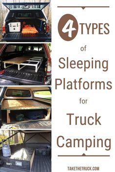 four types of sleeping platforms in the back of a truck with text overlay that reads 4 types of sleeping platforms for truck camping