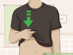 4 Ways to Dress After a Shoulder Surgery - wikiHow Shoulder Problem, Why I Run, Eyelid Tape