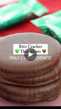 three chocolate cookies stacked on top of each other with the words, ritz cracker thin mints only 2 ingredients