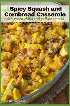 a casserole dish with green chili and yellow squash