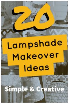 20 lampshade makeover ideas showcased with before and after examples, emphasizing simplicity and creativity. How To Paint A Lamp Shade, Recover Lamp Shades, Diy Lampshade Makeover, Diy Drum Shade, Lampshade Redo, Diy Lamp Makeover, Lamp Shade Crafts, Diy Lampshade, Decorate Lampshade