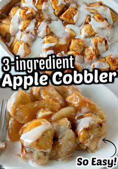 an apple cobbler is shown with the words 3 ingredients to make it look like they are