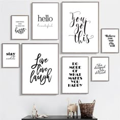 a set of six black and white wall art prints with the words, you got this