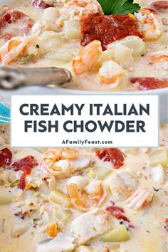 creamy italian fish chowder is an easy and delicious dinner