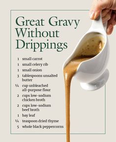 a person pouring gravy into a measuring cup with the words great gray without drippings