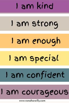 the words i am kind, i am strong, i am enough, i am special and i am confident