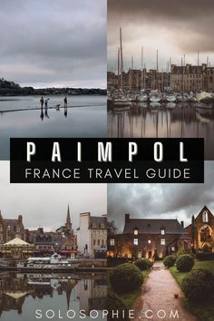 france travel guide with images of boats in the water and people walking on the shore