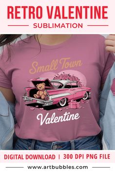 a woman wearing a pink shirt that says small town valentine with a teddy bear in the car