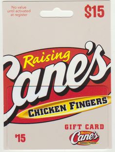 a $ 15 gift card for raising cane's chicken fingers is shown in this image