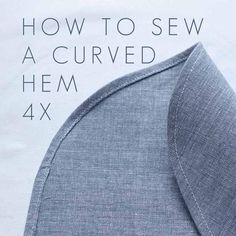 how to sew a curved hem 4x