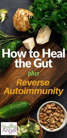 How do you Heal the Gut plus Reverser Autoimmunity? 5 of the Best Methods. Gut Healing Tonic, Autoimmune Disease Diet, Health 2023, Heal The Gut, Gut Healing Diet, Gut Recipes, Gut Instinct, Autoimmune Paleo Diet, Candida Cleanse