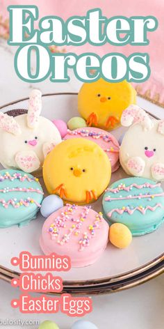 Oreos decorated for Easter in bunny, egg, and chick shape, all laying on white plate. Easter Candy Recipes, Easter Sweet Treats, Easy Easter Treats