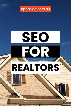 a house with the words seo for realtors on it's front and side