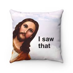 Jesus I Saw That Meme Throw Pillow - 14x14" 16x16" 18x18" 20x20" Funny Apartment Decor, Funny Cushions, College Living Rooms, Jesus Meme, Baddie Apartment Ideas, Funny Throw Pillows, Academia Room, Bad Gifts, Cloud Background