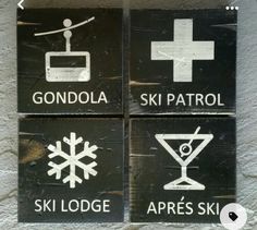 four black and white signs that say ski lodge, gondola, ski patrol, ski lodge, apres ski