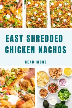 easy shredded chicken nachos recipe collage with text overlay that reads, easy shredded chicken nachos