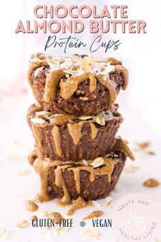 vegan chocolate almond butter protein cups stacked on top of each other with text overlay