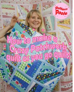 Monica Poole with a quilt as you go quilt made using scraps and crazy patchwork. Free YouTube tutorial on quilt as you go crazy patchwork. Crazy Quilts For Beginners How To Make, Monica Poole Quilt As You Go, Monica Poole Quilts Patterns, Quilt As You Go Scrappy Quilts, How To Quilt As You Go, Scrappy Quilt As You Go, Easy Quilt As You Go For Beginners, Pattern Poole, Beginner Quilt As You Go Patterns Free