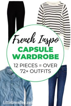 French Inspired Capsule Wardrobe: Over 72 Outfits — Wannabe Clutter Free French Minimalist Wardrobe, French Capsule Wardrobe, Capsule Wardrobe Women, Classic Capsule Wardrobe, Mode Tips, Capsule Wardrobe Outfits, French Outfit